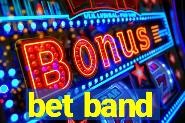 bet band